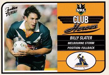 2005 Select Tradition - Club Heroes #CH6 Billy Slater Front